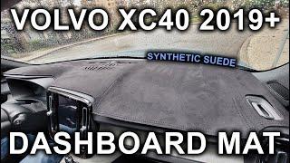 Volvo XC40 (2019-2025): Suede Dashboard Cover (Mat) Designed For The XC40! Review And Installation.