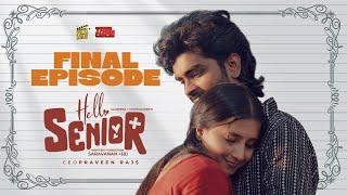 Hello Senior | Final Episode |With English Subtitles | Aareesh| Chippuchippy| Web Series|Film Dude