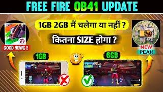 FREE FIRE OB41 UPDATE  | FREE FIRE OB41 UPDATE  KE BAAD 1GB 2GB RAM MAIN CHALEGA |FF OB41 CHANGES