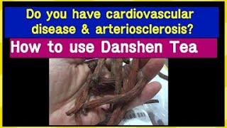 Danshen Tea  Red sage Tea For Cardiovascular disease Arteriosclerosis