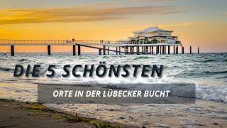 TOP 5 ORTE FÜR URLAUB in der Lübecker Bucht | Reisetipps