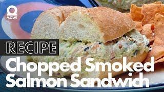 Chopped Smoked Salmon Sandwich