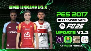 PES 2017 Next Season Patch 2025 - FC25 Patch V1.2