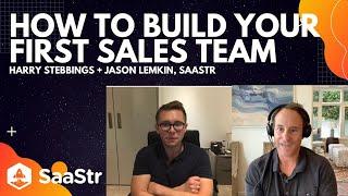 Scaling a Successful SaaS Sales Team: Harry Stebbings and Jason Lemkin