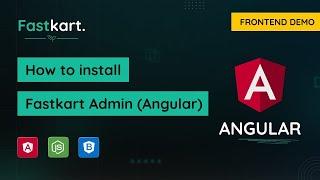How to Install Fastkart Frontend Theme of Angular Technology?