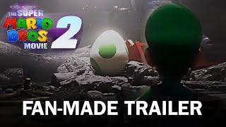 (FAN-MADE) Super Mario bros  2:O Filme-Trailer NÃO OFFICIAL