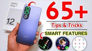 Oppo K12x 5G Tips and Tricks || Oppo K12x Top 65+ Hidden Features, Oppo K12x 5G