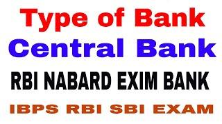 Type of banks ! Central Bank ! Sectoral Regulator ! Commercial Bank