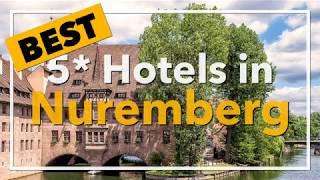  Best 5 star Hotels in Nuremberg, Germany