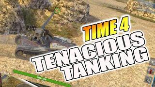 TENACIOUS TANKING WORLD OF TANKS BLITZ