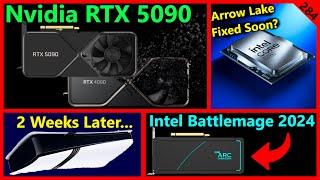 Nvidia RTX 5090 SOON, Intel Battlemage Release Date, PS5 Pro, Intel Arrow Lake | Broken Silicon 284