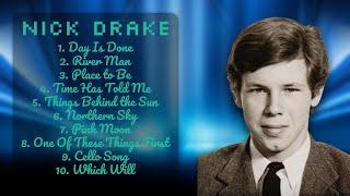 Nick Drake-Hottest music of 2024-Greatest Hits Mix-Cool