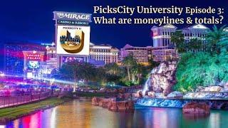 PicksCity University, Episode 3: What are moneylines and totals?