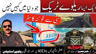 Sibi to Quetta adventures train travel of Jaffar Express | a journey into untamed nature