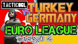 Tacticool EU League S6: Turkey Vs Germany!