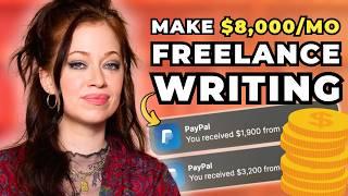 How to Start Freelance Writing in 2025 and Make $8K/Mo (No Experience Needed, Work Part-Time Remote)