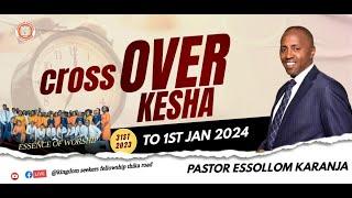 CROSSOVER  SERVICE {KINGDOM SEEKERS FELLOWSHIP THIKA ROAD}