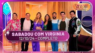 Sabadou recebe Hugo e Guilherme, Marlei Cevada e Ronnie Von | Sabadou com Virginia (12/10/24)