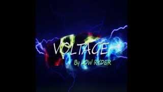 Low Ryder - Voltage