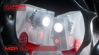 MZA - Glowing Bodies [Unfair Records]