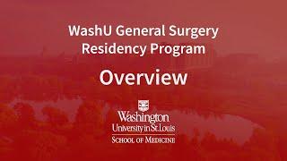 Washington University General Surgery Residency Program Overview