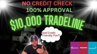 $10,000 Line Of Credit W/No CREDIT CHECK |100% APPROVAL | BAD CREDIT