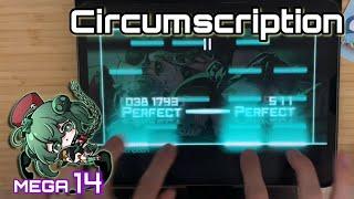 【Welcome Jmak】Circumscription(MEGA 14) All PERFECT OMEGA Rank【Dynamix】