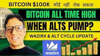 BITCOIN Near  by $1,00000, When Alt coins will pump ? | WAZIRX UPDATE | ALT Cycle explained | NEWS