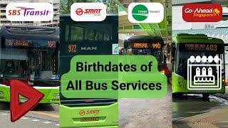 Birthdates of Singapore Public Bus Services (you’d be surprised!)