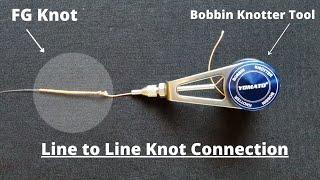 FG Knot Bobbin Knotter Tool - Line to Line Knot Connection - Braid to Leader Knot [4K]