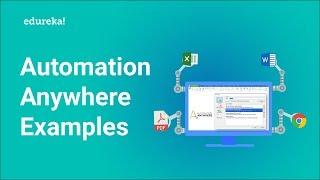 Automation Anywhere Examples | Automation Anywhere Commands | Automation Anywhere Training | Edureka