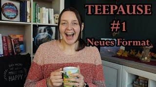 TEEPAUSE #1 | Kein Twitch mehr | Neues Format