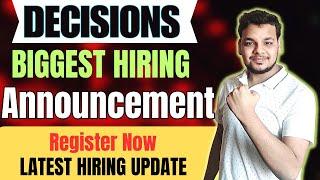 Decisions Biggest Hiring Announcement | OFF Campus Drive For 2025 , 2024 , 2023 Batch | Latest Jobs