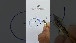 AK Initial Signature | AK Short Signature #shorts #signature