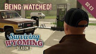 Someone is Watching Us - But Who?! - Surviving Wyoming - S2 E3 - FS22