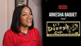 Arkesha Baquet talks restaurant ownership, creole cuisine, and more!