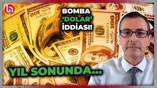 Ünlü ekonomistten 'korkutan' dolar tahmini! Yılın sonunda bu kadar olacak!