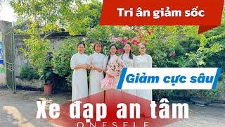 Tri Ân 20/10 Giảm Giá Tất Cả Các Mẫu Xe Đạp , Giảm Cực Sâu : Xe Đạp An Tâm .lh 0843.612.666