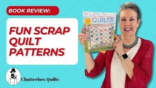 Fun Scrap Quilt Patterns!