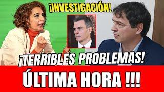 TERRIBLES PROBLEMAS PARA MARIA JESUS MONTERO POR LA INVESTIGACIÓN HERMANO DE PEDRO SANCHEZ ¡ALARMA!