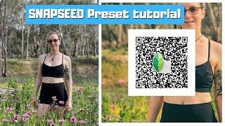 How to create, share and install Snapseed presets | 2020