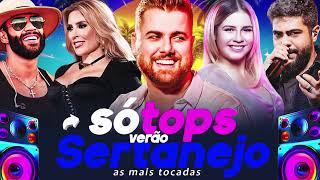 AS MAIS TOCADAS 2024 - PLAYLIST SERTANEJO - Top Sertanejo 2024 || Top Sertanejo 2024 Mais Tocadas