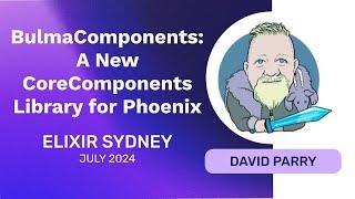 BulmaComponents: a new CoreComponents library for Phoenix - David Parry