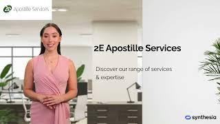 2E Apostille: Introduction to Our Range of Services