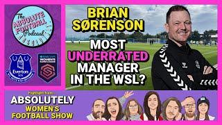 Brian Sorenson: Most Underrated Manager in the WSL?