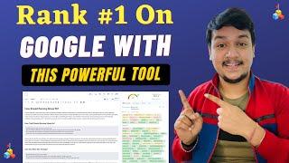 Rank Your Blog Post #1 On Google With This Powerful tool 