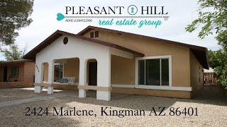 2424 Marlene, Kingman AZ 86401- Pleasant Hill Real Estate Group Video Tour