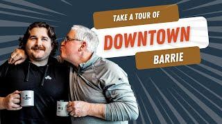 Why downtown Barrie is one of the best places on earth!