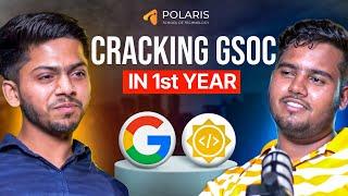 How They Cracked GSoC in 1st Year! Polaris School of Technology