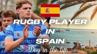 Day in the Life // PRO RUGBY PLAYER IN SPAIN